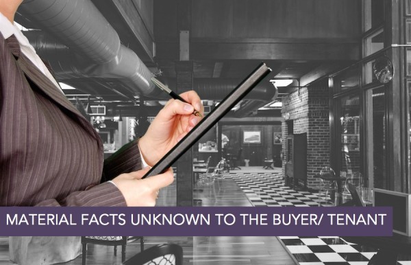 Material Facts Unknown to the Buyer/ Tenant